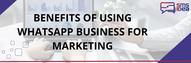 WhatsApp Business for Marketing